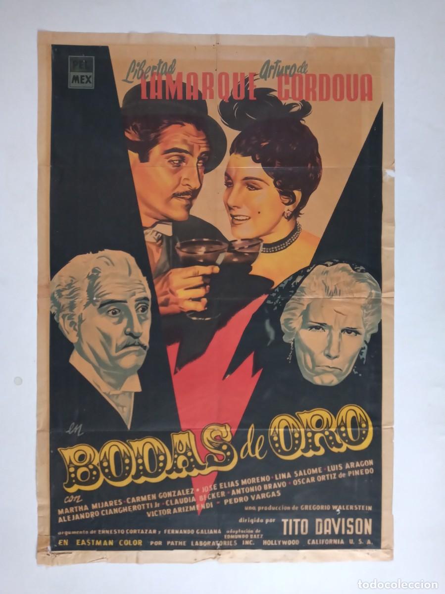Cine: BODAS DE ORO (1956) cartel argentino 110x75 litografico Libertad Lamarque Arturo de Cordova mexico