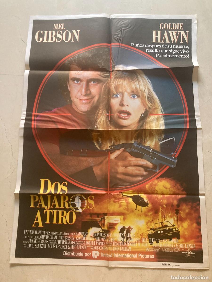Cine: Cartel cine original DOS PAJAROS A TIRO (1990) 70x100 / Mel Gibson - Goldie Hawn