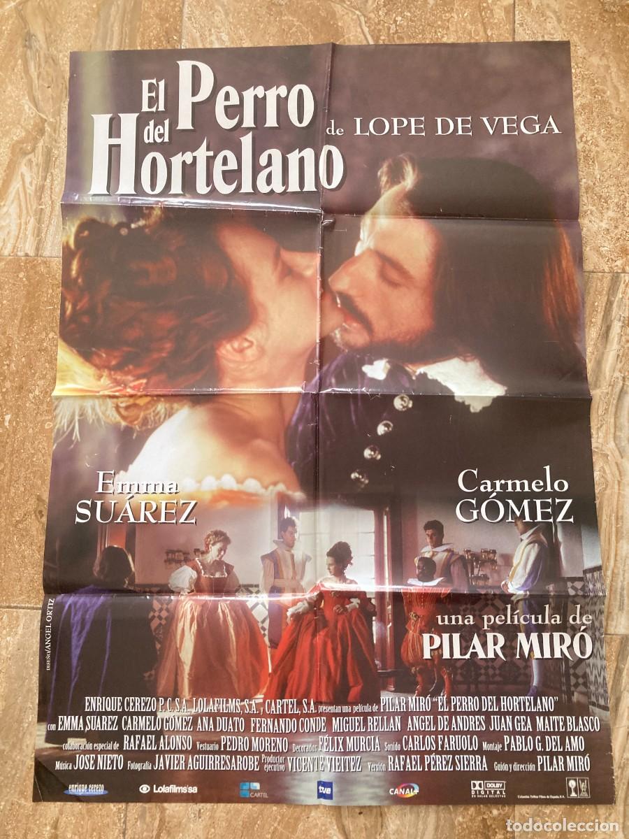 Cine: Cartel cine original EL PERRO DEL HORTELANO (1996) 70x100 / Pilar Miro - Emma Suarez