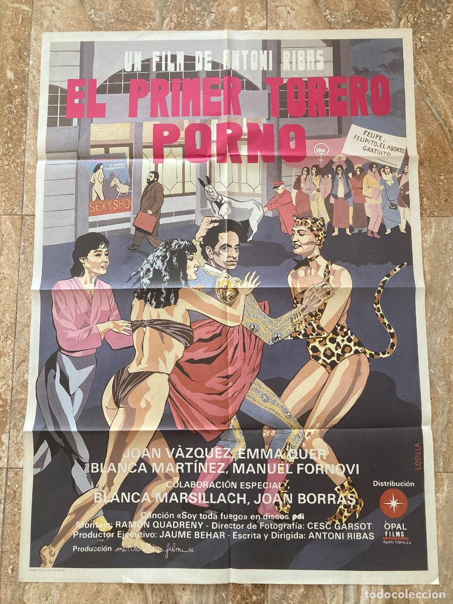 Cine: Cartel cine original EL PRIMER TORERO PORNO (1985) 70x100 / Antoni Ribas - Emma Quer