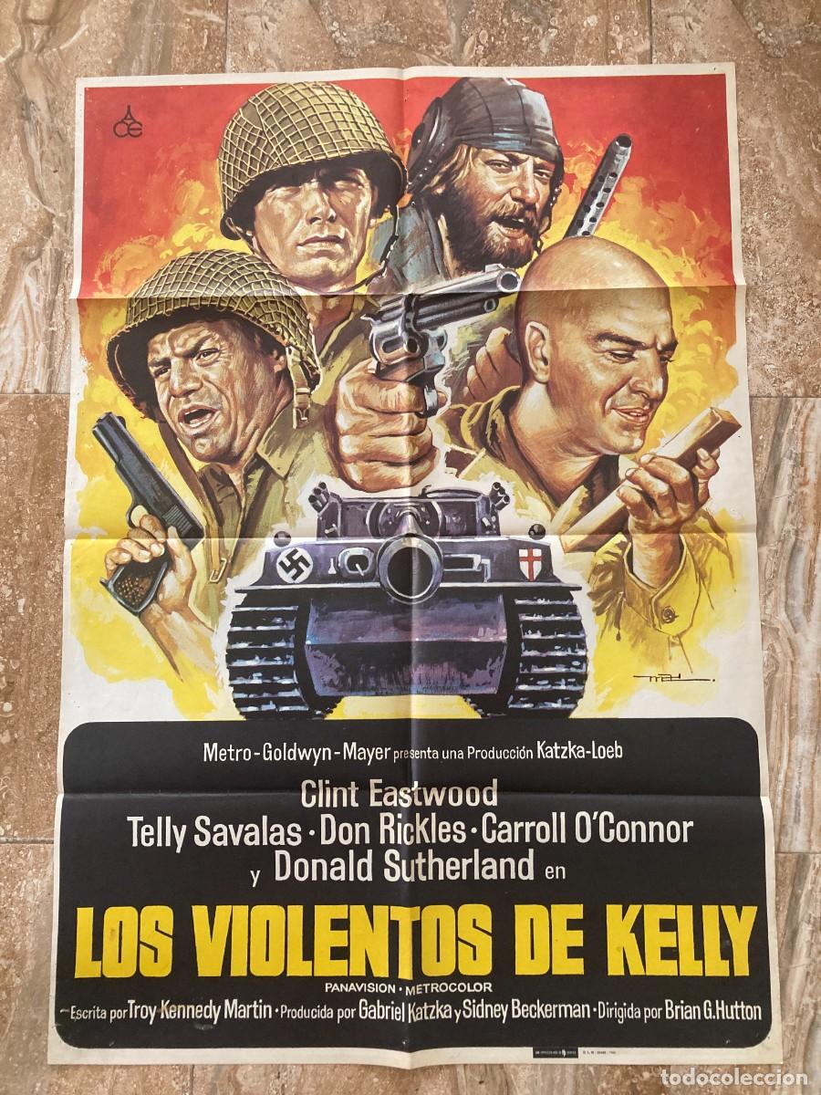 Cine: Cartel cine original LOS VIOLENTOS DE KELLY (1970) 70x100 / Clint Eastwood - Donald Sutherland / MAC