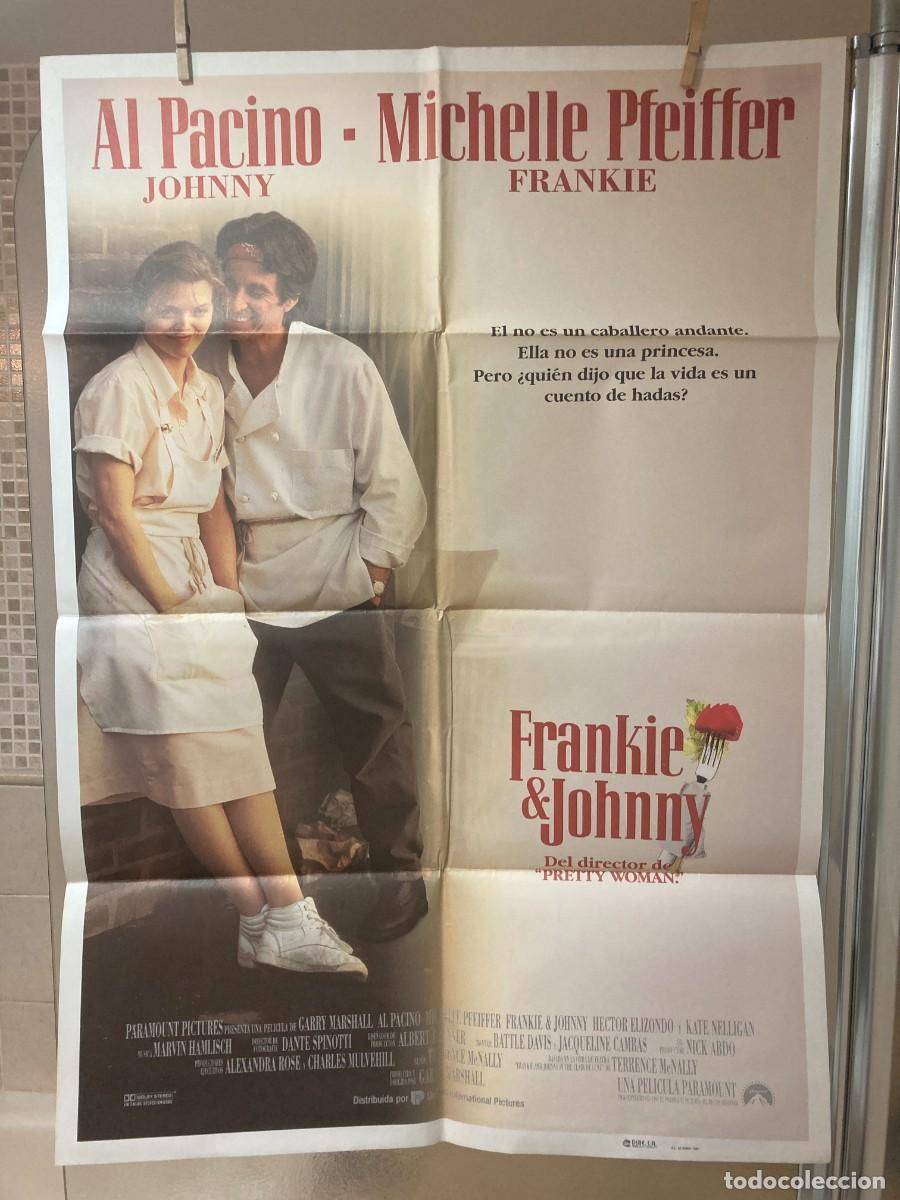 Cine: Cartel cine original FRANKIE Y JOHNNY (1991) 70x100 / Al Pacino - Michelle Pfeiffer