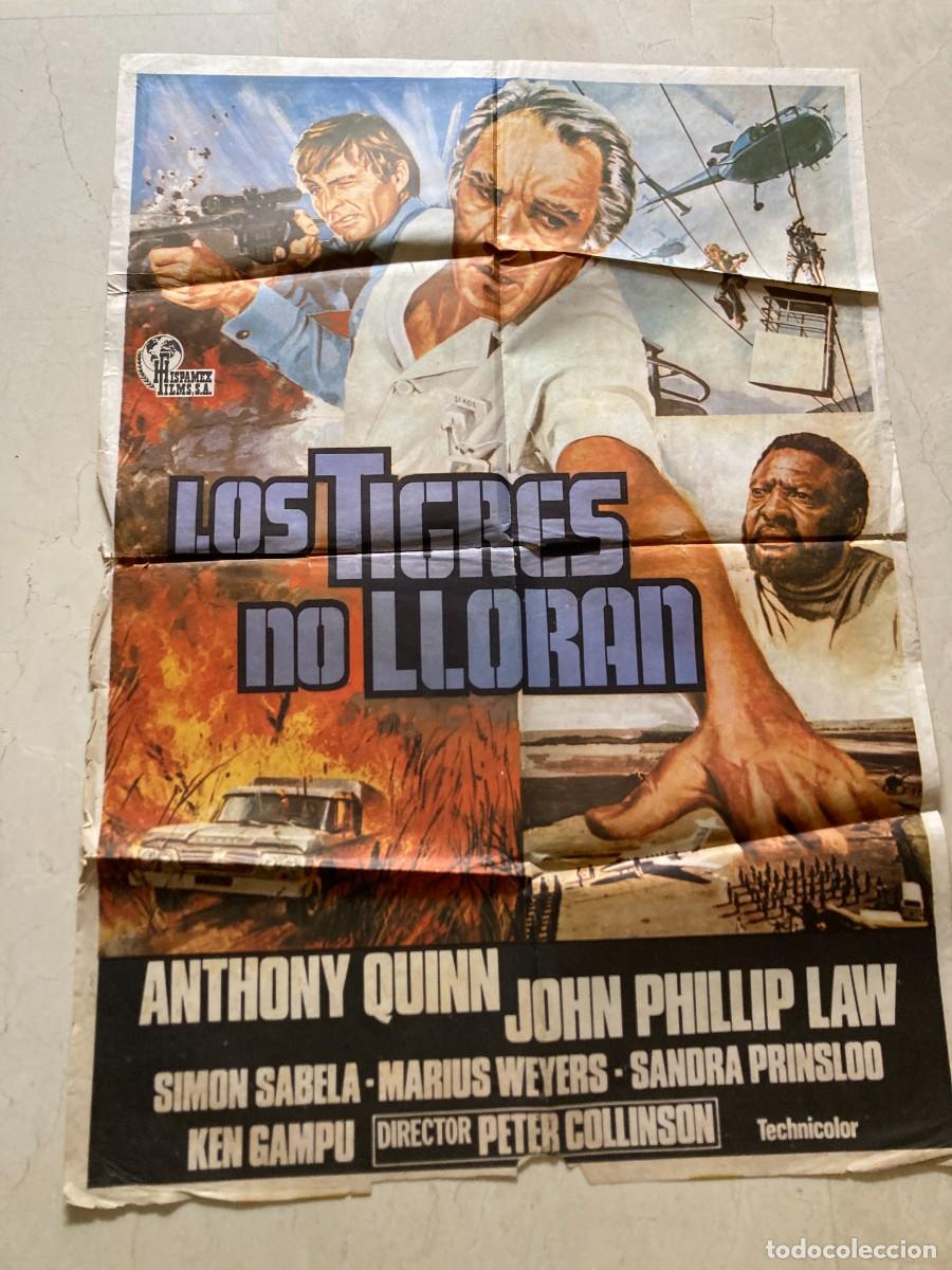 Cine: Cartel cine original LOS TIGRES NO LLORAN (1977) 70x100 / Anthony Quinn