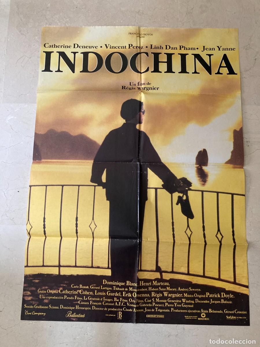Cine: Cartel cine original INDOCHINA (1992) 70x100 / Catherine Deneuve - Vincent P&eacute;rez