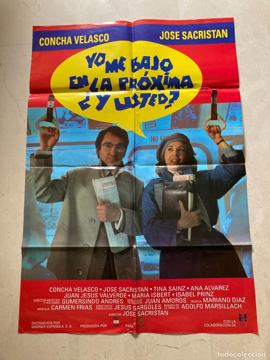 Cine: Cartel cine original YO ME BAJO EN LA PROXIMA &iquest; Y USTED ? (1992) 70x100 / Jos&eacute; Sacrist&aacute;n