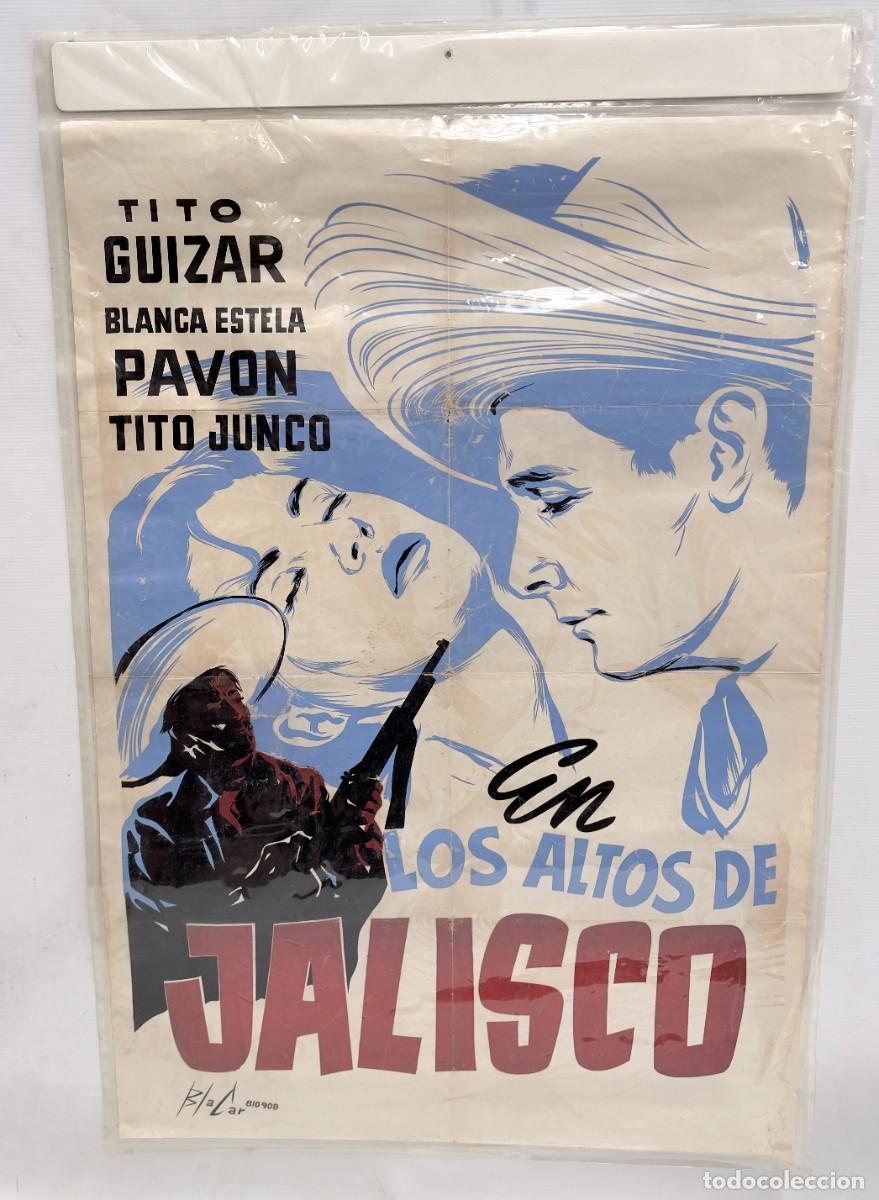 Cin&eacute;ma: CARTEL CINE ORIGINAL EN LOS ALTOS DE JALISCO TITO GUIZAR BLANCA ESTELA PAVON