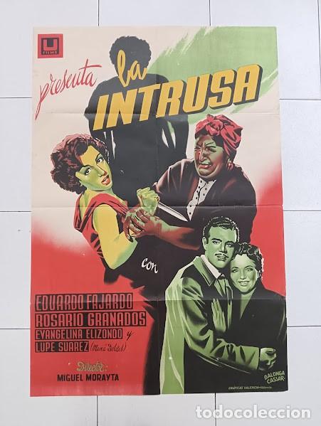Cine: SMP 2161 LA INTRUSA ROSARIO GRANADOS EDUARDO FAJARDO RENAU BALONGA CASSAR POSTER ESTRENO 70X100 LITO