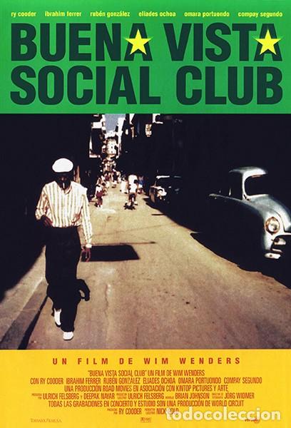 Cine: BUENA VISTA SOCIAL CLUB P&oacute;ster 70x100 cm aprox. Wim Wenders Luis Barzaga Ry Cooder