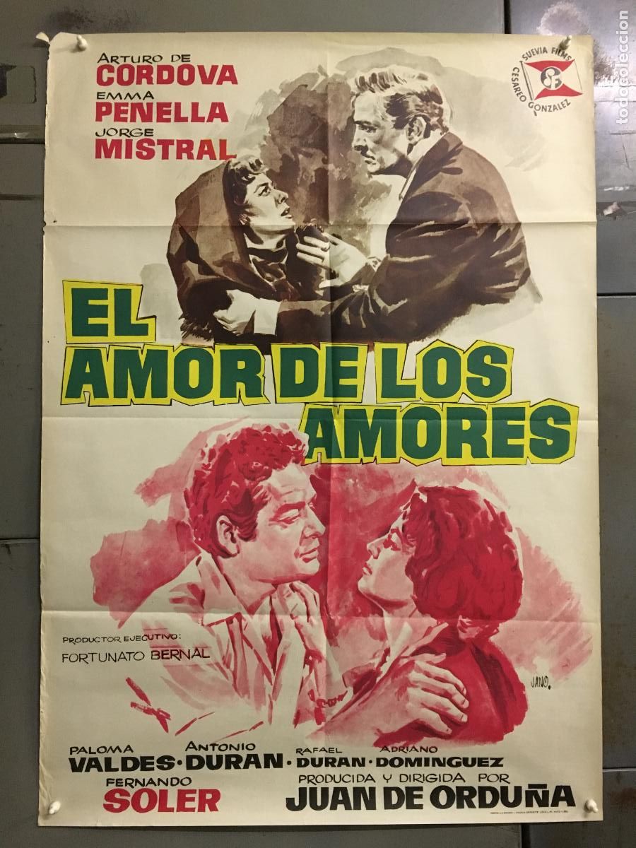 Cine: AFB81 EL AMOR DE LOS AMORES ARTURO DE CORDOVA EMMA PENELLA POSTER ORIGINAL 70X100 ESTRENO h0