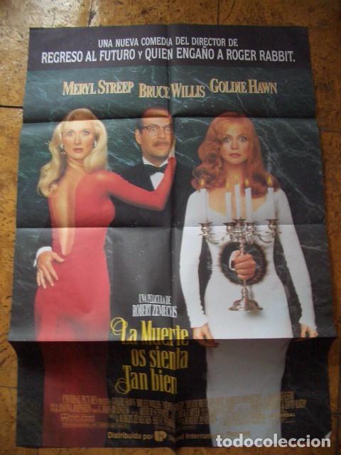 Cine: P&oacute;ster original de cine 70x100xm LA MUERTE OS SIENTA TAN BIEN. MERYL STREEP, BRUCE WILLIS, GOLDIE HA