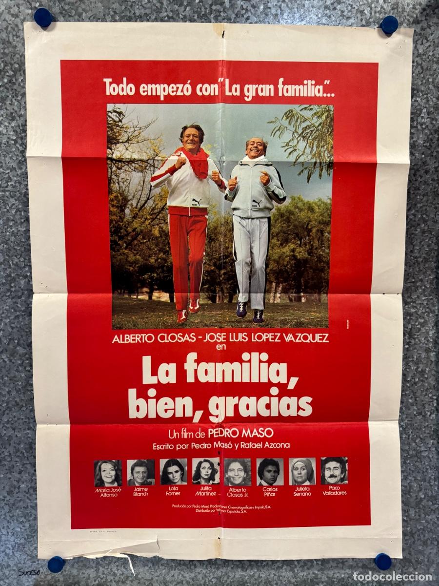Cine: La familia bien gracias, Alberto Closas, Jose Luis Lopez Velasco, A&ntilde;o 1979, POSTER ORIGINAL