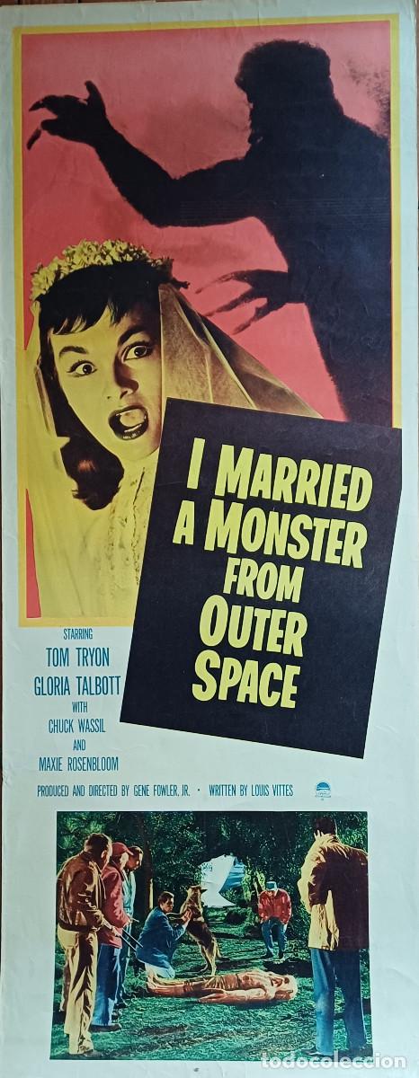 Cine: CARTEL ORIGINAL DEL FILM DE CIENCIA FICCI&Oacute;N. ME CAS&Eacute; CON UN MONSTRUO DEL ESPACIO EXTERIOR-1958
