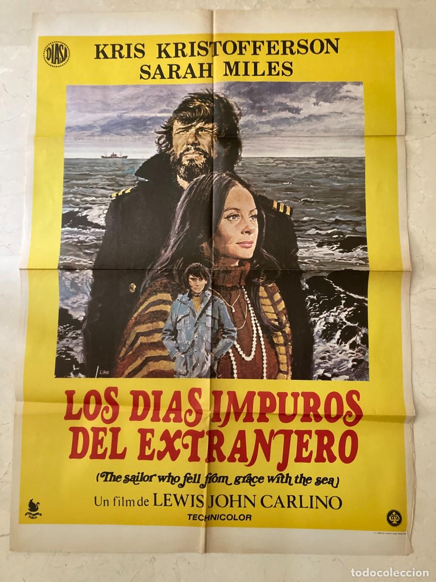 Cine: Cartel cine original LOS DIAS IMPUROS DEL EXTRANJERO (1976) 70x100 / Sarah Miles Kris Kristofferson