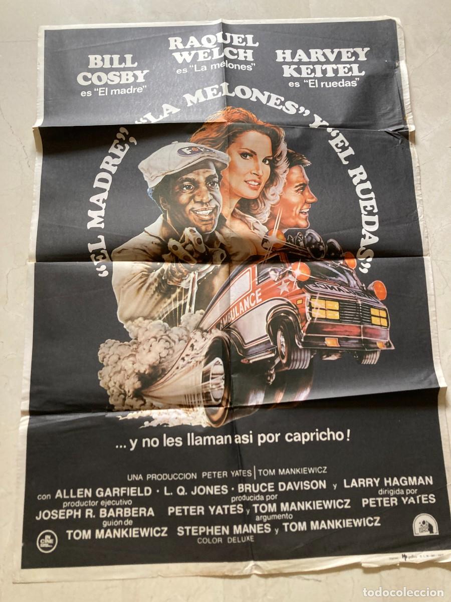 Cine: Cartel cine original EL MADRE LA MELONES Y EL RUEDAS (1976) 70x100 / Raquel Welch