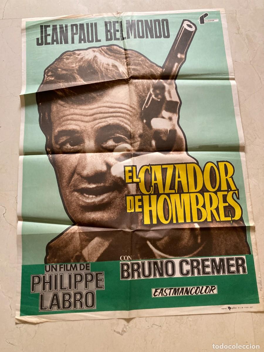 Cine: Cartel cine original EL CAZADOR DE HOMBRES (1976) 70x100 / Jean Paul Belmondo