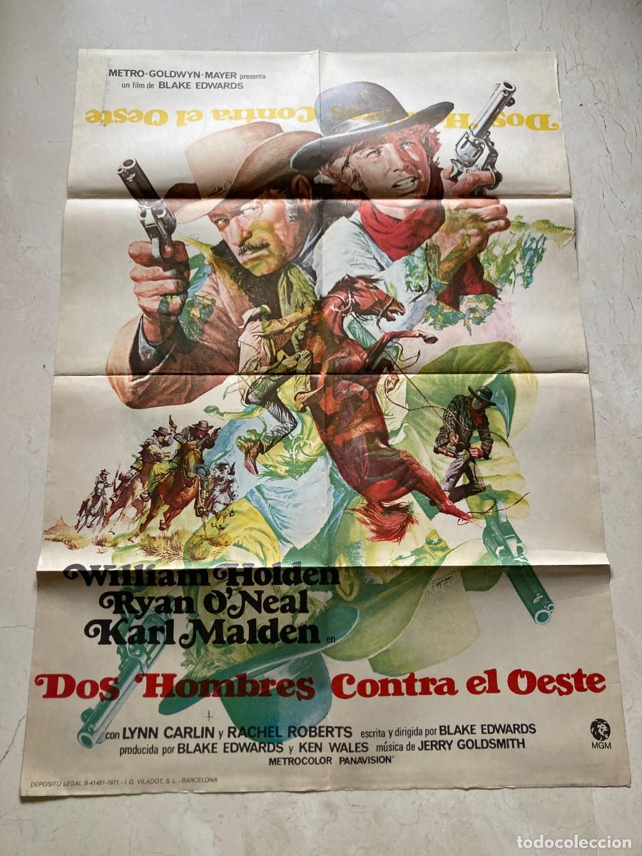 Cine: Cartel cine original DOS HOMBRES CONTRA EL OESTE (1971) 70x100 / Blake Edwards - William Holden