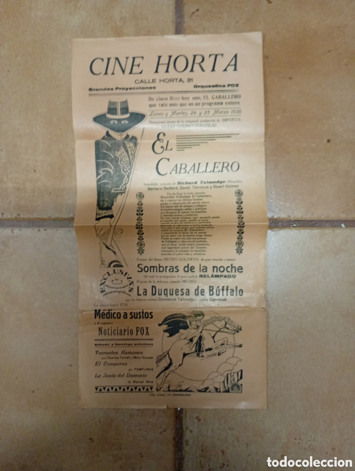 Cine: CINE HORTA BARCELONA 1930 24-25/3 GRANDES PROYECCIONES ORQUESTINA FOX ''EL CABALLERO'' NOTICIARIO
