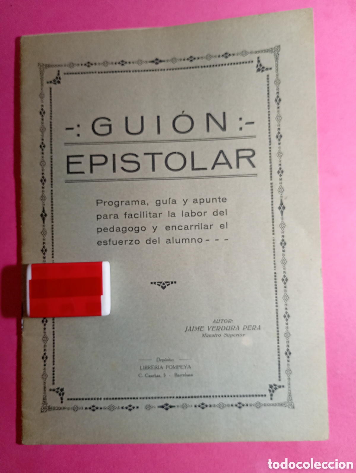 Cine: gui&oacute;n epistolar gu&iacute;a del pedagogo para encarrilar el esfuerzo del alumno por jaime verdura pera 30&acute;s