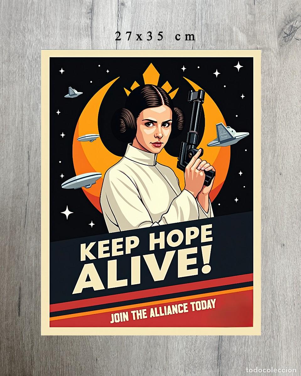 Cine: StarWars - Propoganda Leia Keep Hope Alive - L&aacute;mina 27x35cm