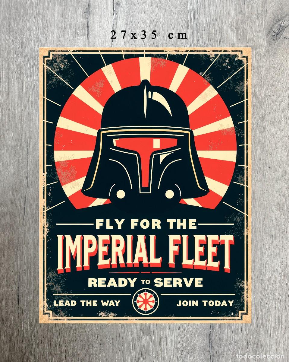 Cine: StarWars - Propoganda Fly For The Imperial Fleet - L&aacute;mina 27x35cm