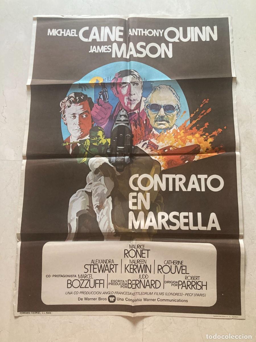 Cine: Cartel cine original CONTRATO EN MARSELLA (1974) 70x100 / Michael Caine Anthony Quinn James Mason