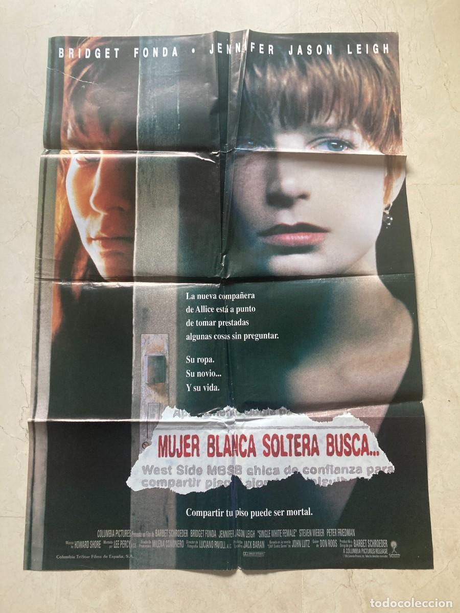 Cine: Cartel cine original MUJER SOLTERA BLANCA BUSCA (1992) 70x100 / Bridget Fonda - Jennifer Jason Leigh
