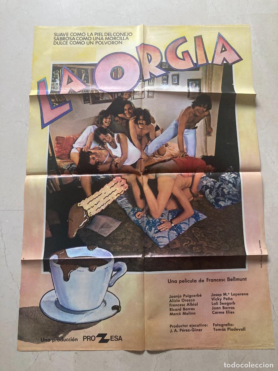 Cine: Cartel cine original LA ORGIA (1978) 70x100 / Juanjo Puigcorb&eacute; - Alicia Orozco - Assumpta Serna