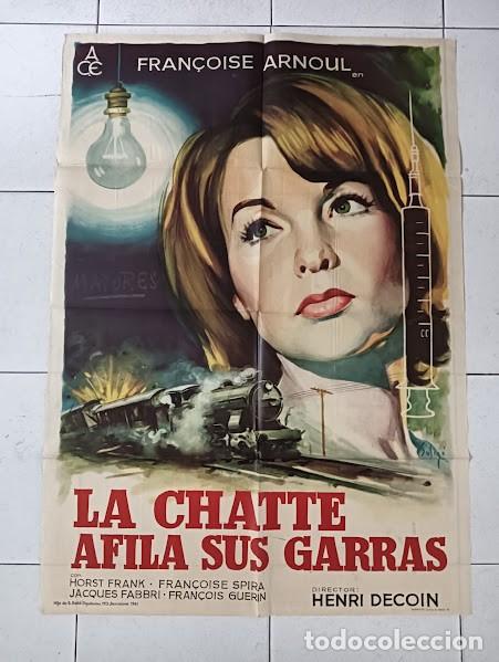 Cine: SMP 2173 LA CHATTE AFILA SUS GARRAS HENRI DECOIN SOLIGO POSTER ORIGINAL 70X100 ESTRENO