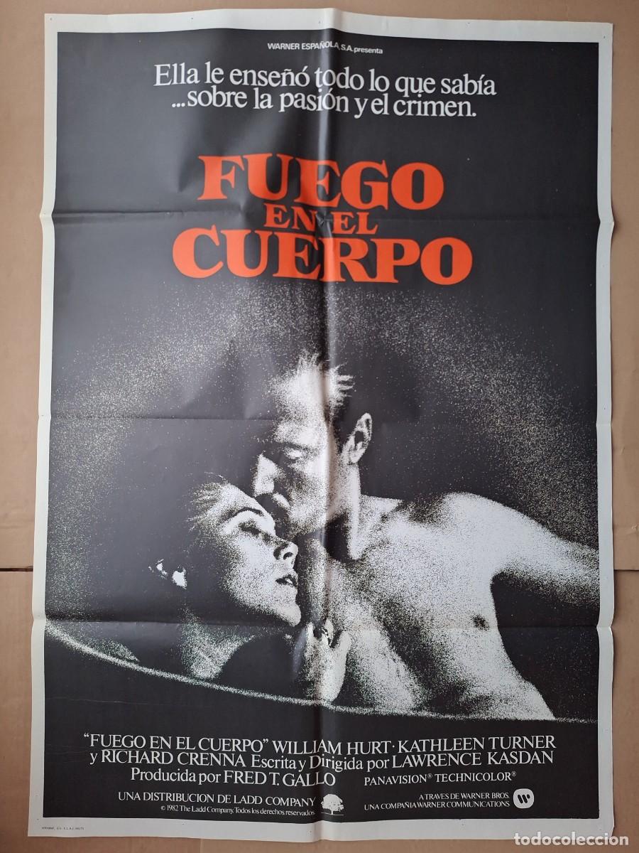 Cine: CARTEL CINE PELICULA FUEGO EN EL CUERPO WILLIAM HURT KATHLEEN TURNER A 234