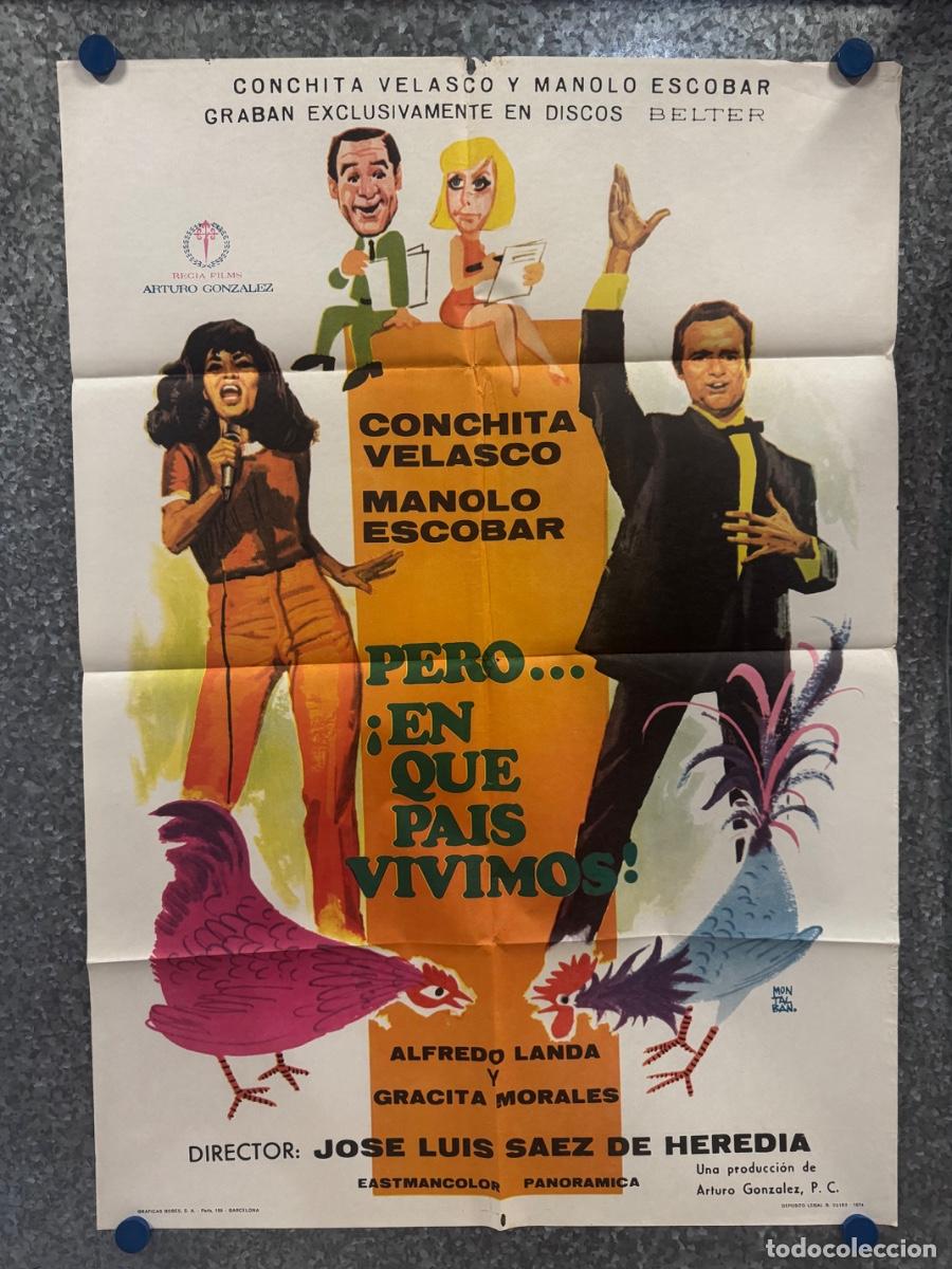 Cine: Pero en que pais vivimos, Conchita Velasco, Manolo Escobar, A&ntilde;o 1974, POSTER ORIGINAL