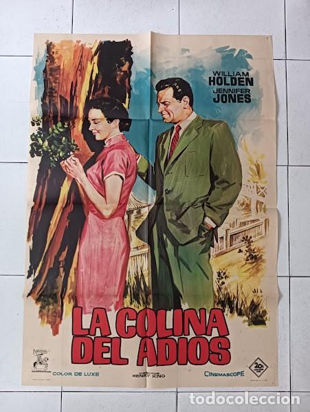 Cin&eacute;ma: SMP 2190 LA COLINA DEL ADIOS WILLIAM HOLDEN JENNIFER JONES JANO POSTER ORIGINAL ESTRENO 70X100