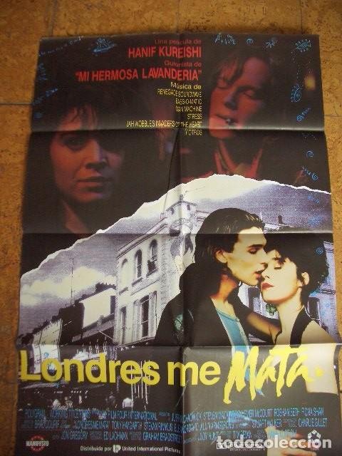 Cine: LONDRES ME MATA HANIF KUREISHI POSTER ORIGINAL 70X100 ESTRENO