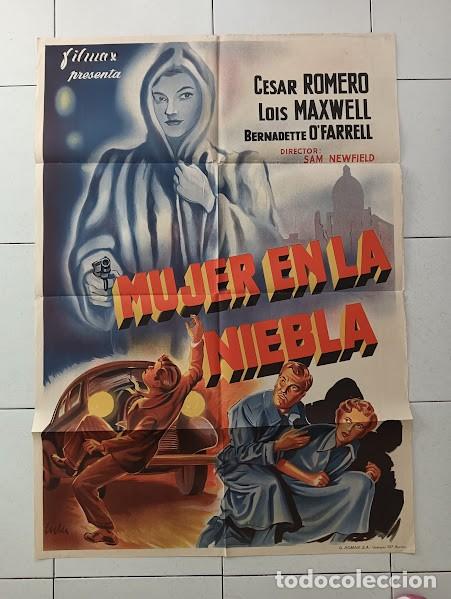 Cinema: SMP 2204 MUJER EN LA NIEBLA LOIS MAXWELL CESAR ROMERO POSTER ORIGINAL 70X100 ESTRENO LITOGRAFIA