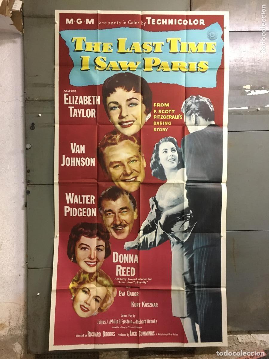Cine: PJE 0351 LA ULTIMA VEZ QUE VI PARIS ELIZABETH TAYLOR DONNA REED POSTER ORIGINAL 3 hojas USA 105X210