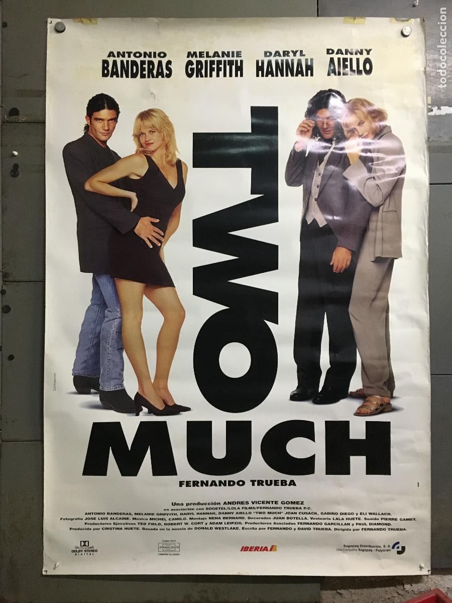 Cinema: R0252 TWO MUCH ANTONIO BANDERAS MELANIE GRIFFITH JUMBO BANNER POSTER 120X175