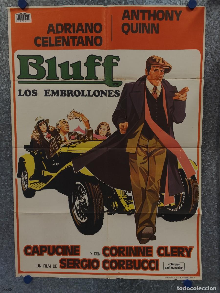 Cine: BLUFF LOS EMBROLLONES, ANTHONY QUINN, ADRIANO CELENTANO. A&Ntilde;O 1976. POSTER ORIGINAL
