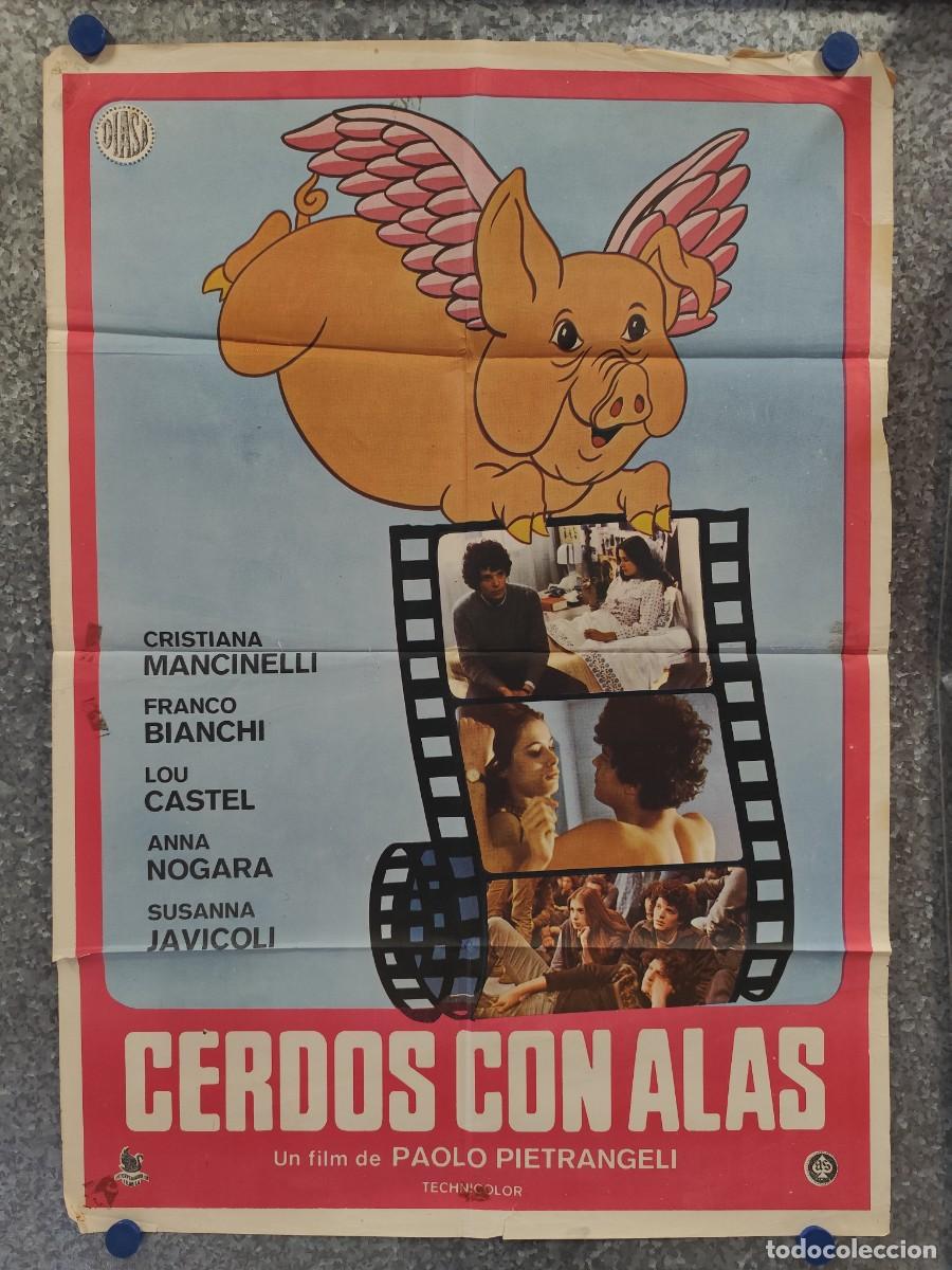 Cine: CERDOS CON ALAS. CRISTIANA MANCINELLI, FRANCO BIANCHI, LOU CASTEL. POSTER ORIGINAL