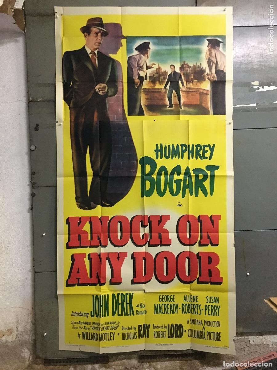 Cine: PJE 0388 LLAMAD A CUALQUIER PUERTA HUMPHREY BOGART POSTER ORIGINAL 3 hojas AMERICANO 105X210