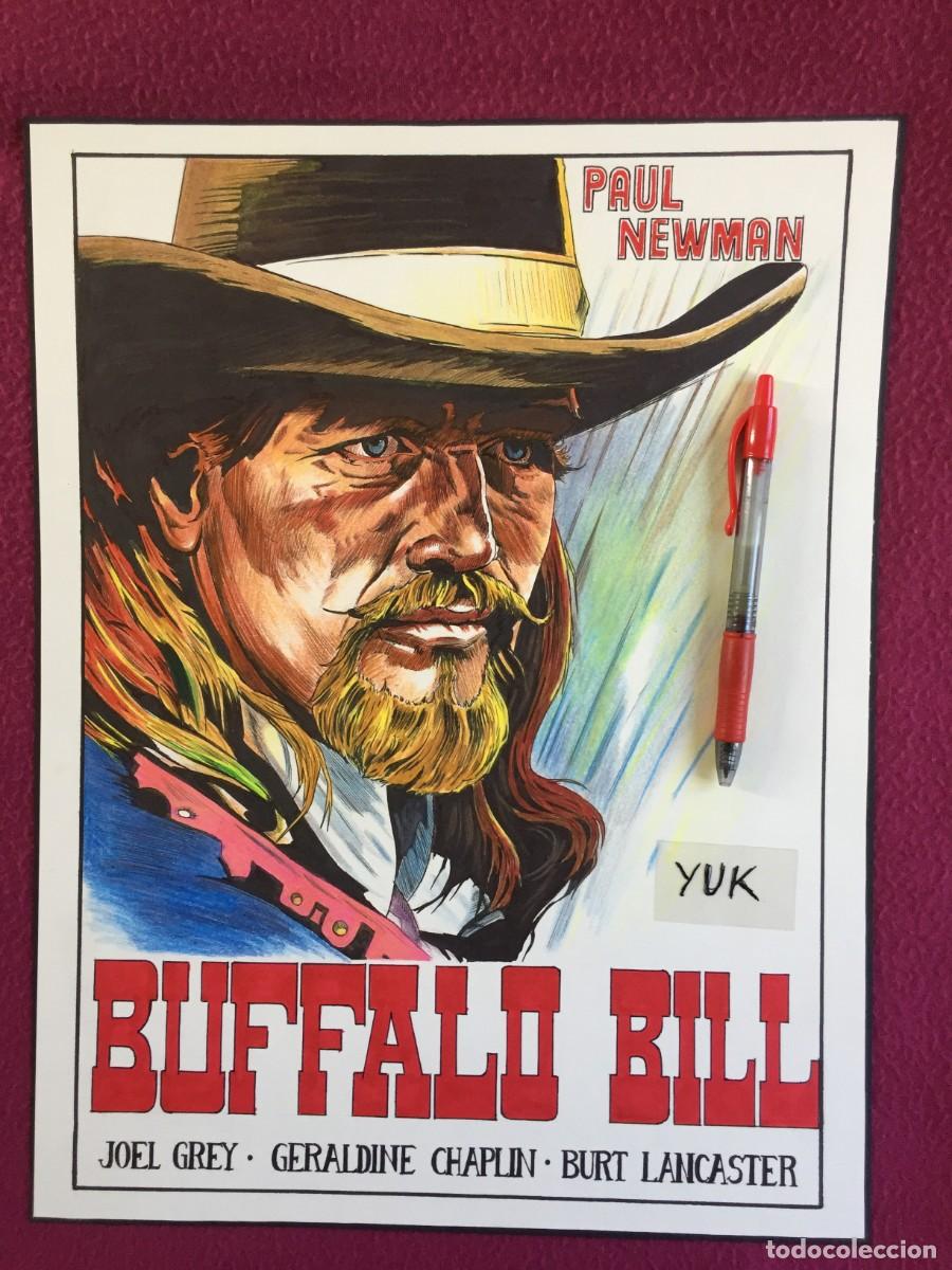 Cine: BONITO CARTEL DIBUJADO A MANO DE LA PELICULA BUFFALO BILL DE 1977 DE PAUL NEWMAN -- 38.5 X 30 CM