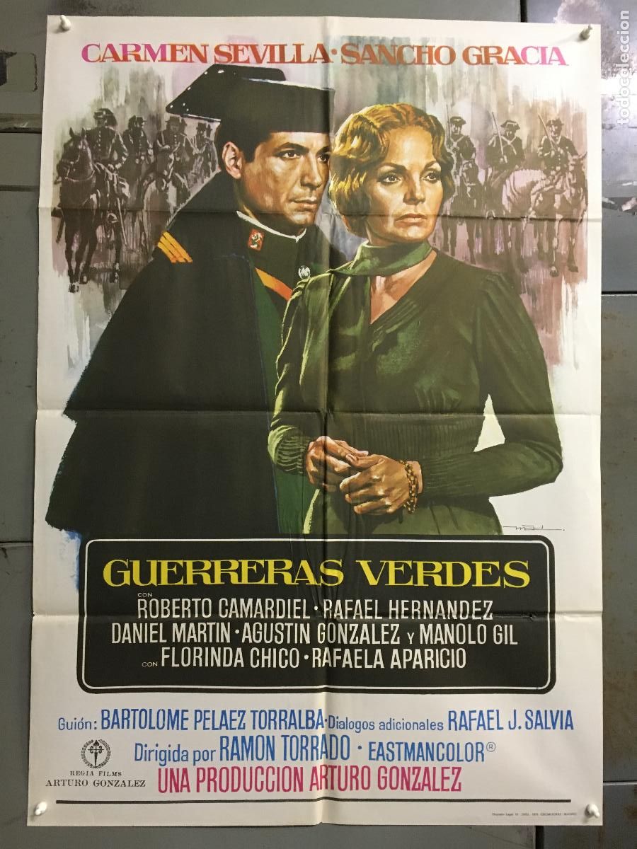 Cine: AFD73 GUERRERAS VERDES CARMEN SEVILLA SANHO GRACIA GUARDIA CIVIL POSTER ORIGINAL 70X100 ESTRENO