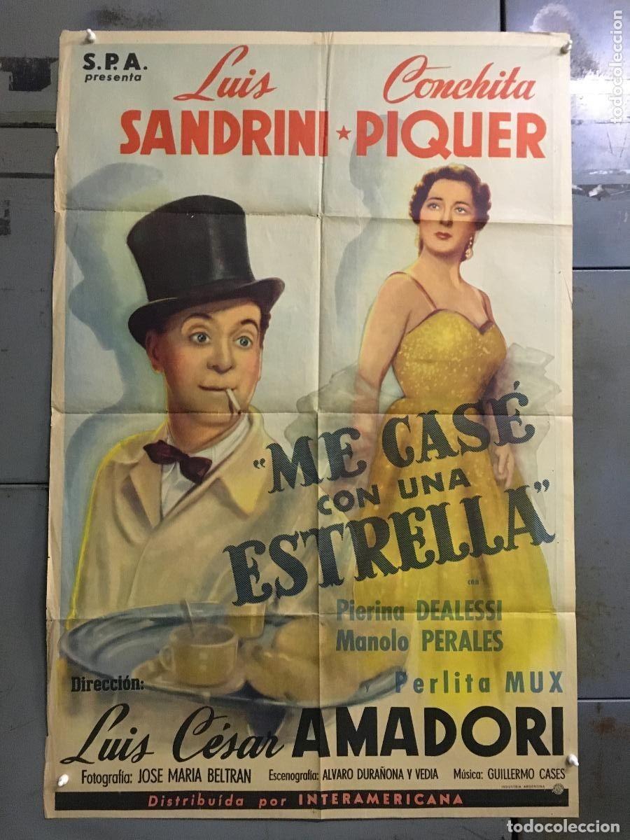 Cinema: PJE 0402 ME CASE CON UNA ESTRELLA CONCHA PIQUER LUIS SANDRINI POSTER ORIG ARGENTINO 75X110 LITOGRAFI
