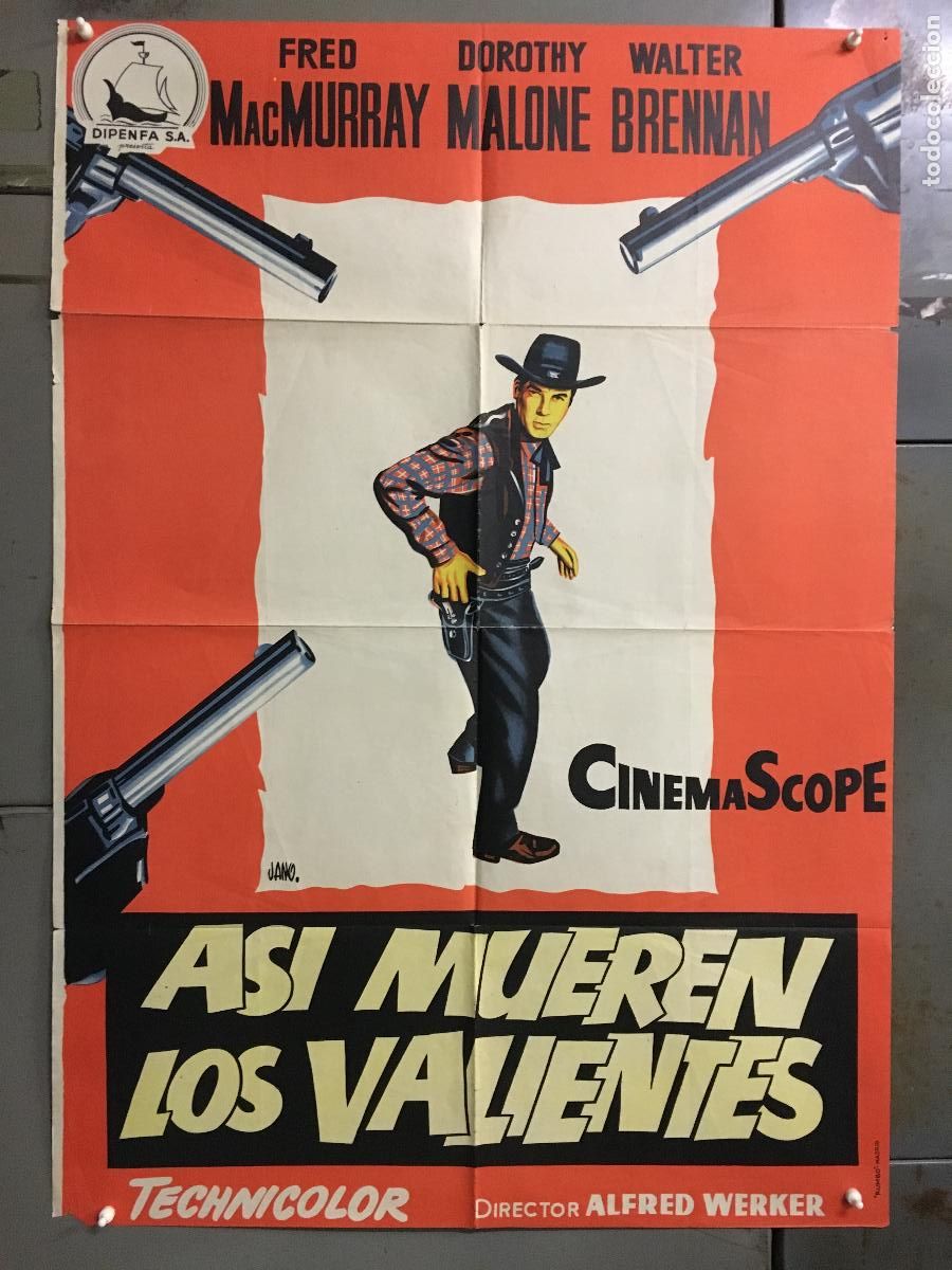 Cinema: AFD84 ASI MUEREN LOS VALIENTES FRED MACMURRAY JANO POSTER ORIGINAL 70X100 ESTRENO LITOGRAFIA