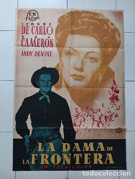 Cinema: SMP 2214 LA DAMA DE LA FRONTERA YVONNE DE CARLO POSTER ORIGINAL 70X100 ESTRENO LITOGRAFIA