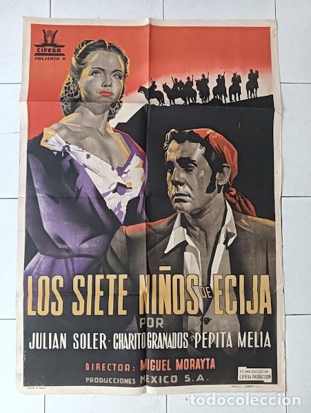 Cinema: SMP 2216 LOS SIETE NI&Ntilde;OS DE ECIJA JULIAN SOLER CHARITO GRANADOS POSTER ORIGINAL ESTRENO 70X100 LITO
