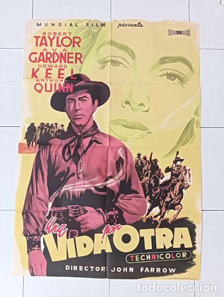 Cine: SMP 2220 UNA VIDA POR OTRA ROBERT TAYLOR AVA GARDNER POSTER ORIGINAL 70X100 ESTRENO LITOGRAFIA