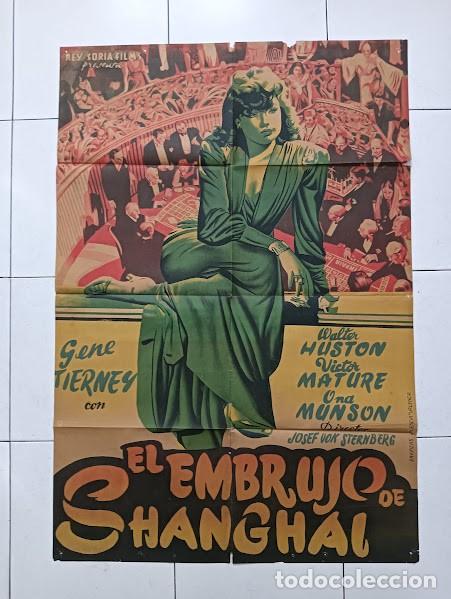 Cine: SMP 2258 EL EMBRUJO DE SHANGHAI GENE TIERNEY JOSEF VON STERNBERG POSTER ORIGINAL 70X100 ESTRENO LITO