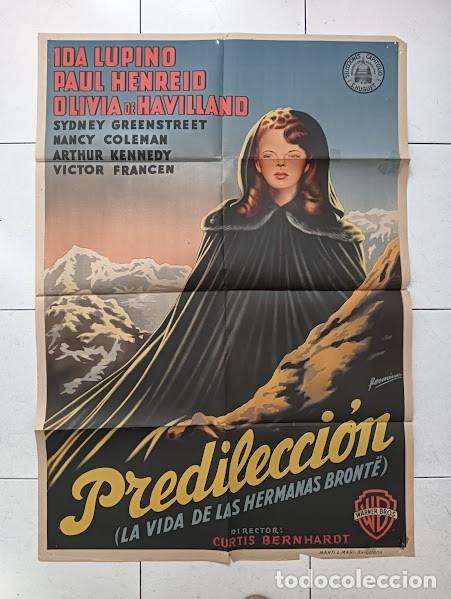 Cine: SMP 2287 PREDILECCION IDA LUPINO OLIVIA DE HAVILLAND POSTER ORIGINAL 70X100 ESTRENO LITOGRAFIA