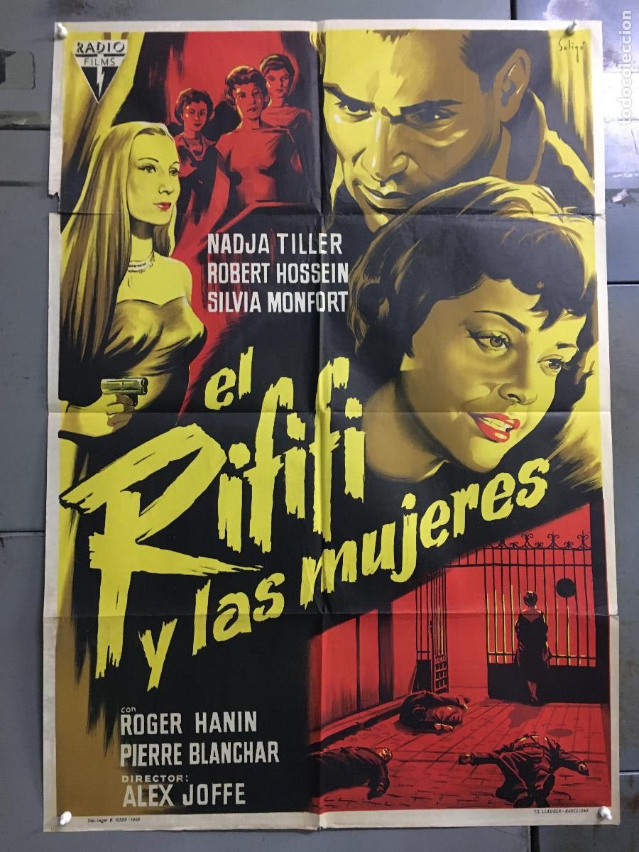 Cin&eacute;ma: AFE25 EL RIFIFI Y LAS MUJERES NADJA TILLER ROBERT HOSSEIN SOLIGO POSTER ESTRENO 70X100 LITOGRAFIA