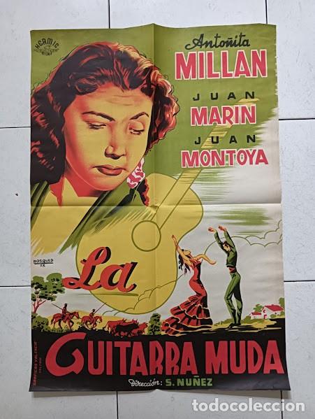 Cinema: CPE 0007 LA GUITARRA MUDA ANTO&Ntilde;ITA MILLAN JUAN MARIN BOSQUED POSTER ORIGINAL ESTRENO 50X70 LITO
