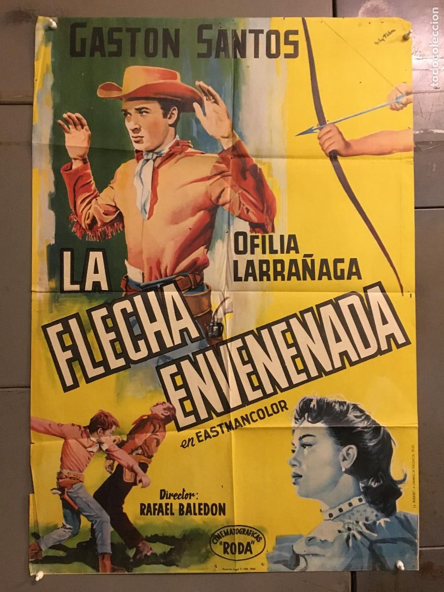 Cin&eacute;ma: ODC B915 LA FLECHA ENVENENADA GASTON SANTOS POSTER ORIGINAL 70X100 ESTRENO
